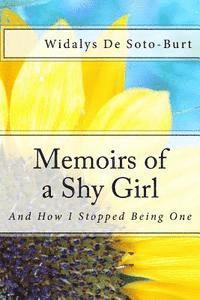 bokomslag Memoirs of a Shy Girl: And How I Stopped Being One