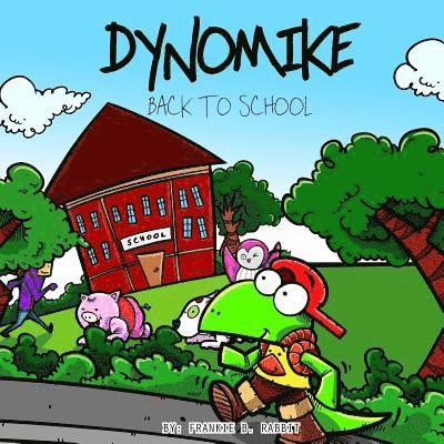 Frankie B. Rabbit - Dynomike: Back to School, Häftad