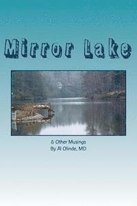 bokomslag Mirror Lake: and Other Musings