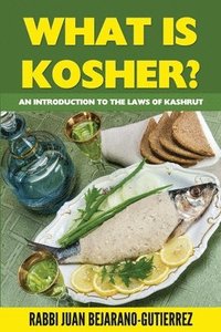 bokomslag What is Kosher?: An Introduction to the Laws of Kashrut