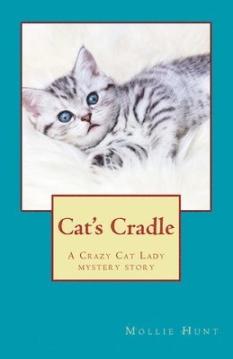 bokomslag Cat's Cradle: A Crazy Cat Lady short story