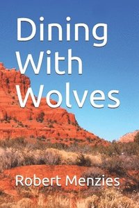 bokomslag Dining With Wolves