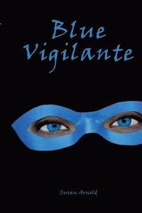 bokomslag Blue Vigilante