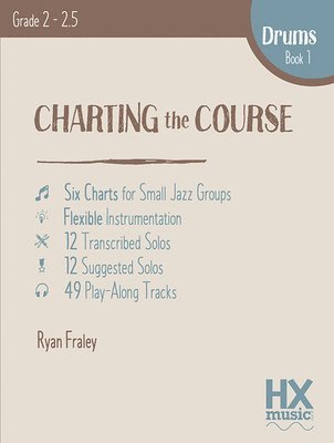 Charting the Course, Drum Set Book 1, Häftad