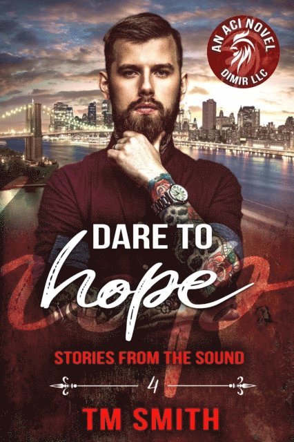 T. M. Smith - Dare to Hope: An All Cocks Story, Häftad