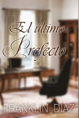 El último prefecto 1