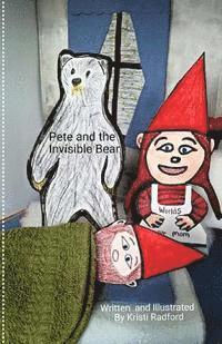 bokomslag Pete and the Invisible Bear