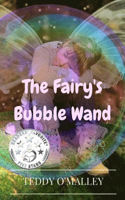 The Fairy's Bubble Wand: (Pocket Edition) 1