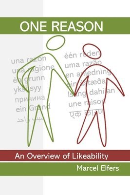 One Reason: An overview of likeability 1