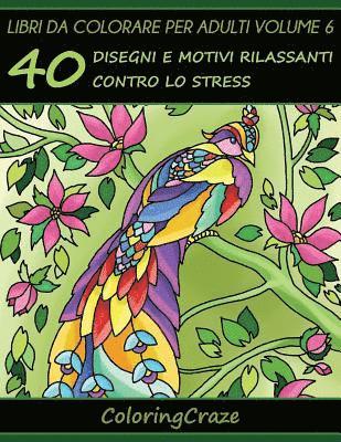 bokomslag Libri da Colorare per Adulti Volume 6