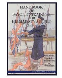 bokomslag Handbook of British Bayonet Training for His Majesty's Fleet 1921