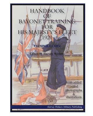 bokomslag Handbook of British Bayonet Training for His Majesty's Fleet 1921