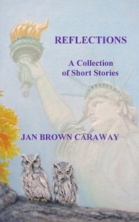 bokomslag Reflections, A Collection of Short Stories