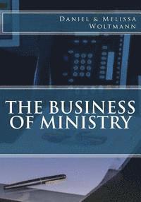 bokomslag The Business of Ministry