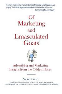 bokomslag Of Marketing and Emasculated Goats: Marketing Insights from the Oddest Places