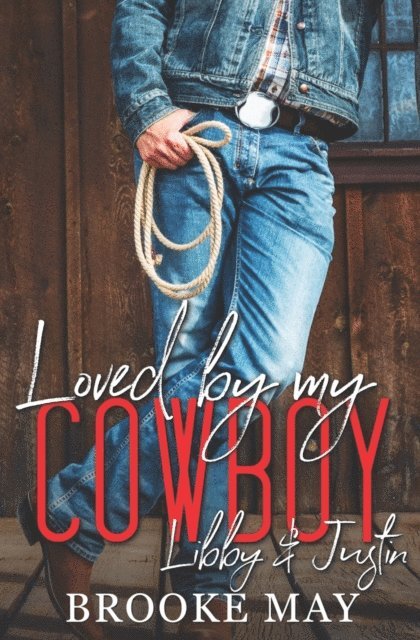 Loved by My Cowboy 1