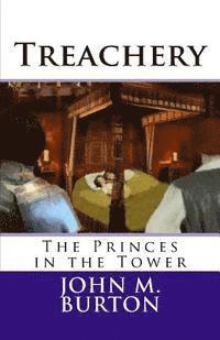 bokomslag Treachery: The Princes in the Tower