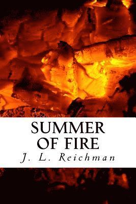 Summer of Fire 1