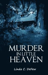 bokomslag Murder in Little Heaven