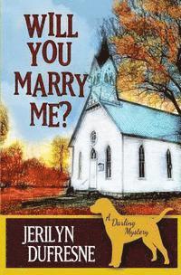 bokomslag Will You Marry Me?: a Sam Darling mystery