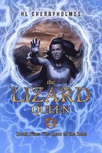 The Lizard Queen Book Nine: Root of the Rule 1