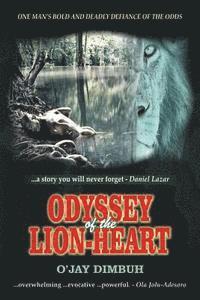 bokomslag Odyssey of the Lion-heart: Fascinating Historical African Adventure Novel