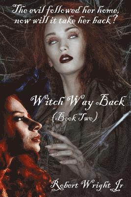 Witch Way Back 1
