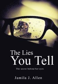 bokomslag The Lies you tell