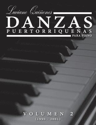 Danzas Puertorriquenas Vol 2: Volumen 2 (1990 -2001) 1