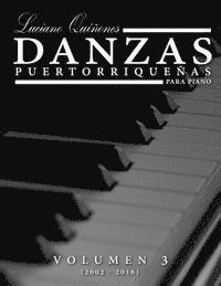 bokomslag Danzas Puertorriquenas Vol 3: Volumen 3 (2002 - 2016)