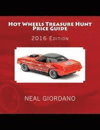 bokomslag Hot Wheels Treasure Hunt Price Guide: 2016 Edition (1995-2015)