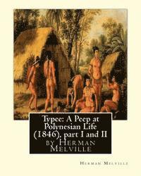 bokomslag Typee: A Peep at Polynesian Life (1846), by Herman Melville(part I and II)