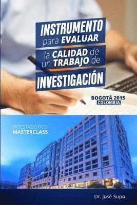 Instrumento Para Evaluar la Calidad de Un Trabajo de Investigación: Evalúa la Capacidad Investigativa del Alumno 1