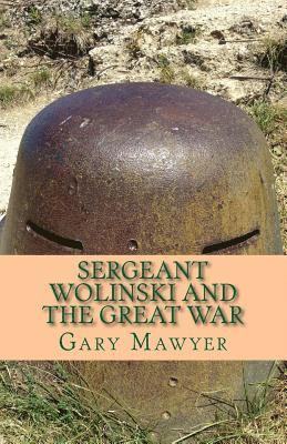 Sergeant Wolinski and the Great War 1