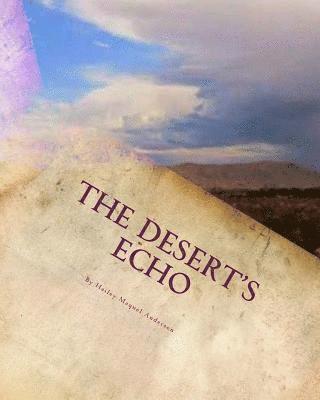 bokomslag The Deserts Echo: Fiction