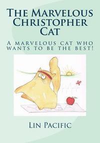 The Marvelous Christopher Cat 1