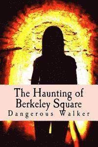 bokomslag The Haunting of Berkeley Square