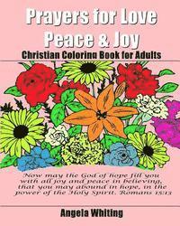 bokomslag Prayers for Love, Peace, & Joy: Christian Coloring Book for Adults