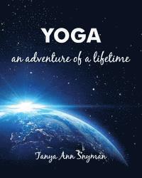 bokomslag Yoga: an adventure of a lifetime