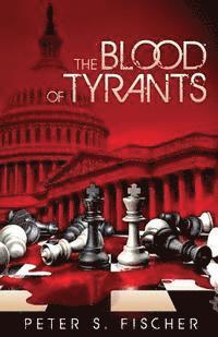 bokomslag The Blood of Tyrants