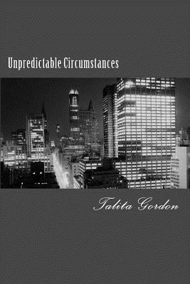 Unpredictable Circumstances 1