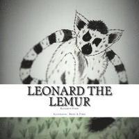 Elizabeth S. Tyree - Leonard the Lemur, Häftad