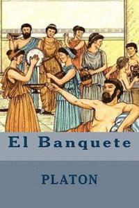 bokomslag El Banquete (Spanish Edition)