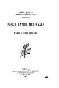 Poesia Latina Medievale, Saggi E Note Critiche 1