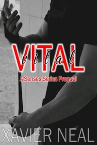 bokomslag Vital: A Senses Series Prequel