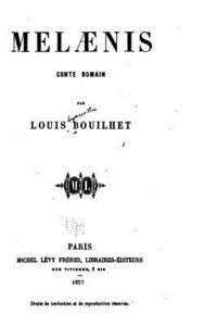 Louis Bouilhet - Melaenis, conte romain, Häftad