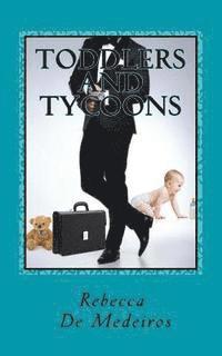 Toddlers And Tycoons: Heroes At Heart 1