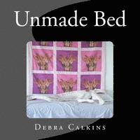 Stephanie Patrick - Unmade Bed, Häftad