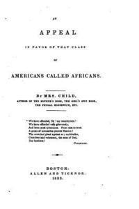 bokomslag An Appeal in Favor of that Class of Americans Called Africans