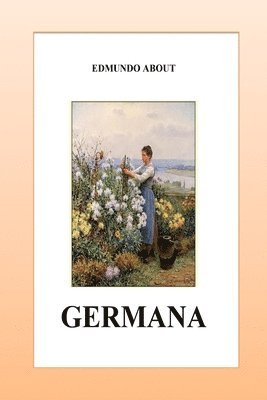 Edmond About - Germana, Häftad